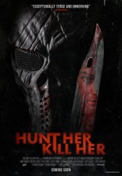 Hunt Her, Kill Her Movie Poster