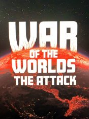 War of the Worlds: The Attack Poster