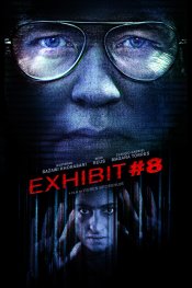 Exhibit #8 Movie Poster