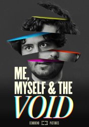 Me, Myself & The Void Movie Poster