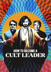 How to Become a Cult Leader (series) Poster