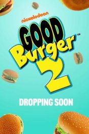 Good Burger 2 Poster