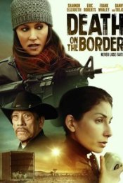 Death on the Border Poster