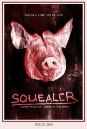 Squealer Poster