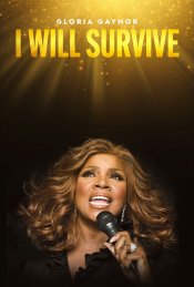 Gloria Gaynor: I Will Survive Movie Poster