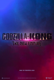 Godzilla x Kong: The New Empire Poster