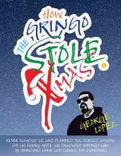 How the Gringo Stole Christmas Poster