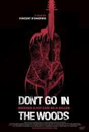 Don't Go in the Woods Poster