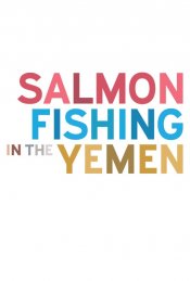 Salmon Fishing in the Yemen Movie Poster