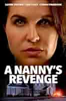 A Nanny's Revenge Movie Poster