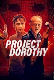 Project Dorothy Movie Poster