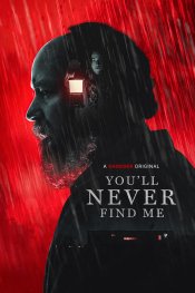 You'll Never Find Me Movie Poster