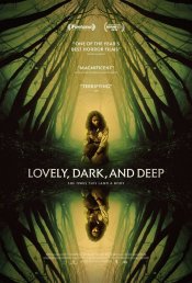 Lovely, Dark, and Deep Movie Poster