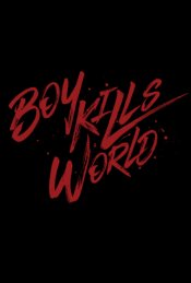 Boy Kills World Poster