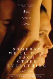 Someday We’ll Tell Each Other Everything Movie Poster