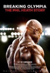 Breaking Olympia: The Phil Heath Story Movie Poster