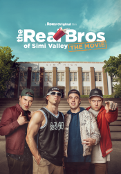 The Real Bros of Simi Valley: The Movie Movie Poster