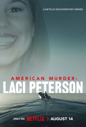 American Murder: Laci Peterson (mini series) Movie Poster