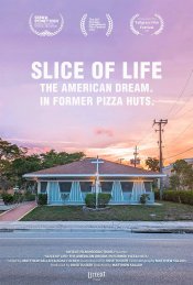 Slice of Life: The American Dream. In Former Pizza Huts. Poster