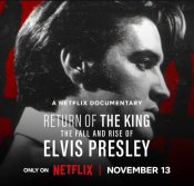 Return of the King: The Fall and Rise of Elvis Presley Poster