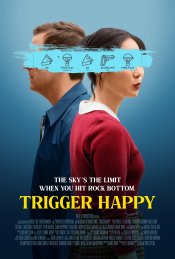 Trigger Happy Poster