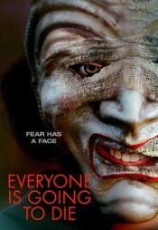 Everyone Is Going To Die Poster