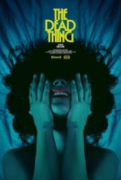 The Dead Thing Movie Poster