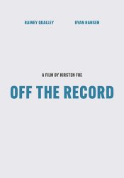 Off the Record Movie Poster