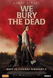 We Bury the Dead Movie Poster