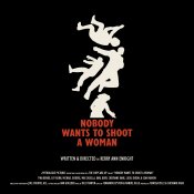 Nobody Wants to Shoot a Woman Movie Poster