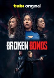 Broken Bonds Movie Poster