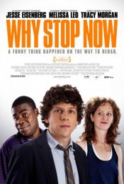 Why Stop Now? Movie Poster