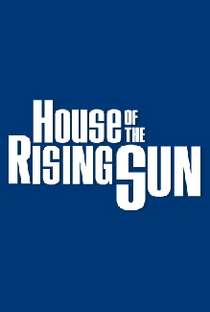 House of the Rising Sun Movie Photo 36363