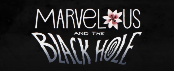 Marvelous and the Black Hole Movie Photo 625929