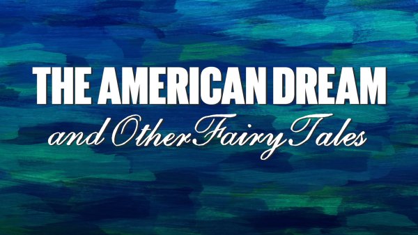 The American Dream and Other Fairy Tales Movie Photo 655011