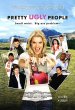 Pretty Ugly People poster