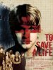 To Save a Life poster