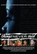 Things Never Said Poster