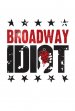 Broadway Idiot poster