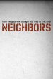 Neighbors Poster