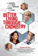 Better Living Through Chemistry poster