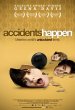 Accidents Happen poster