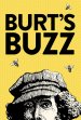 Burt's Buzz Poster