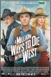 A Million Ways to Die in the West poster