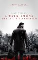 A Walk Among the Tombstones poster