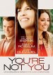 You're Not You Poster