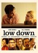 Low Down poster