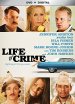 Life Of Crime Poster