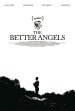 The Better Angels poster