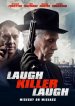 Laugh Killer Laugh poster